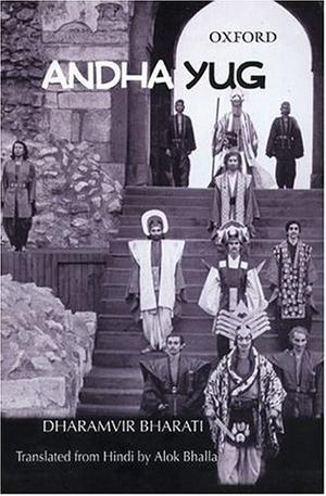 Andha Yug by Dharamvir Bharati