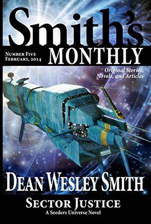 Smith's Monthly #5 by Dean Wesley Smith