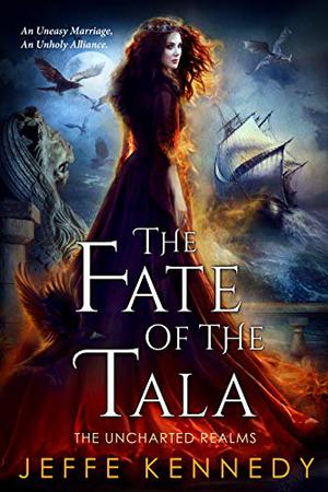 The Fate of the Tala (The Twelve Kingdoms Complete Universe [publication order] #11)