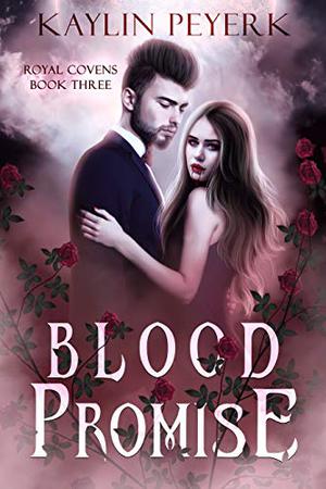 Blood Promise (Royal Covens #3)