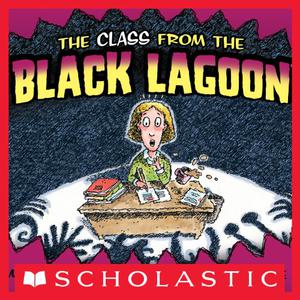 The Class From The Black Lagoon (Black Lagoon #10)