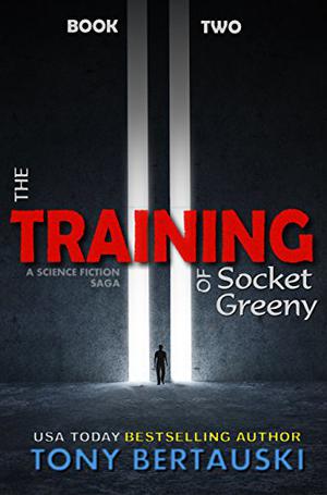 The Training of Socket Greeny (Socket Greeny #2)