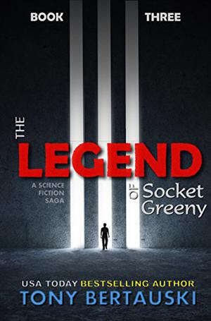 The Legend of Socket Greeny (Socket Greeny #3)