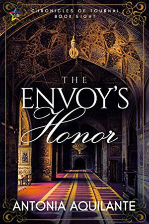 The Envoy’s Honor (Chronicles of Tournai #8)