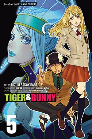 Tiger & Bunny, Vol. 5 (Tiger & Bunny #5)