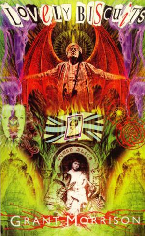 Lovely Biscuits by Grant Morrison, Stewart Home