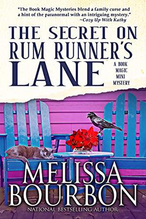 The Secret on Rum Runner's Lane, a Book Magic Prequel (Book Magic Mysteries #.5)