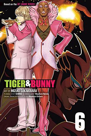 Tiger & Bunny, Vol. 6 (Tiger & Bunny #6)