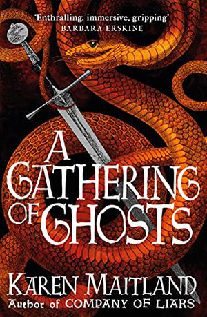 A Gathering of Ghosts by Karen Maitland