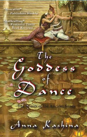 The Goddess of Dance by Anna Kashina
