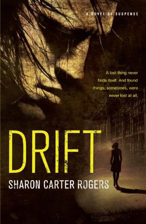 Drift by Sharon Carter Rogers