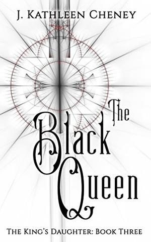 The Black Queen by J. Kathleen Cheney