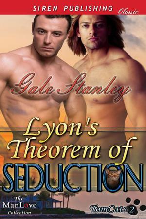 Lyon's Theorem of Seduction (TomCats #2)