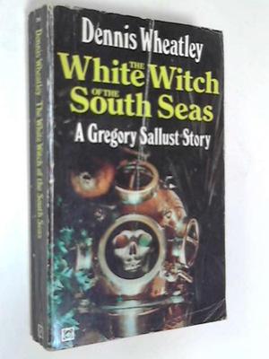 The White Witch of the South Seas  (Gregory Sallust, #11) (Gregory Sallust #10)