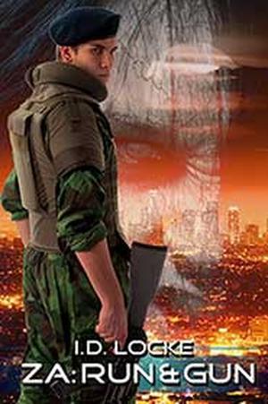 ZA: Run & Gun by I.D. Locke