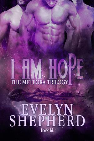 I Am Hope (The Meteora Trilogy #3)