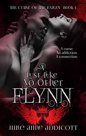 Flynn: A Lust Like No Other (The Curse of the Fallen #1)