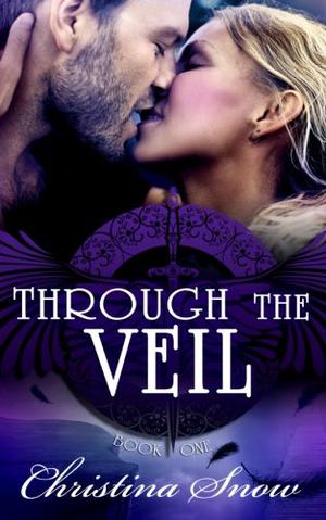 Through The Veil (Through The Veil #1)
