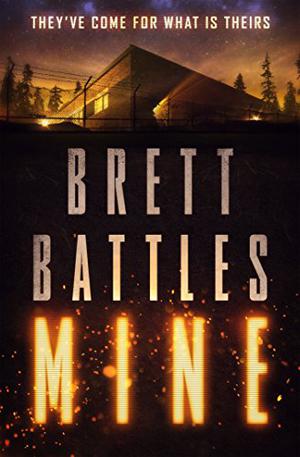 Mine by Brett Battles