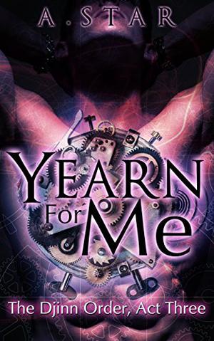 Yearn For Me (The Djinn Order #3)