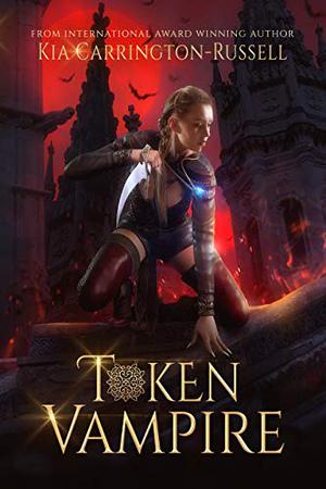 Token Vampire by Kia Carrington-Russell