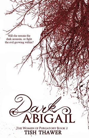 Dark Abigail (The Women of Purgatory #2)