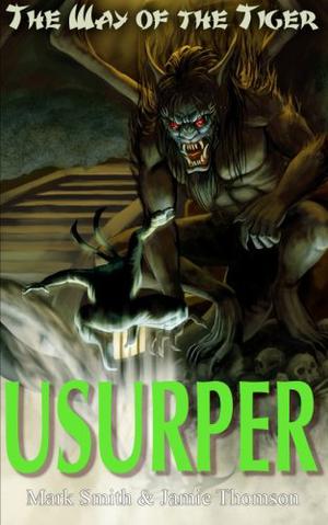 Usurper! by Mark Smith, Jamie Thomson
