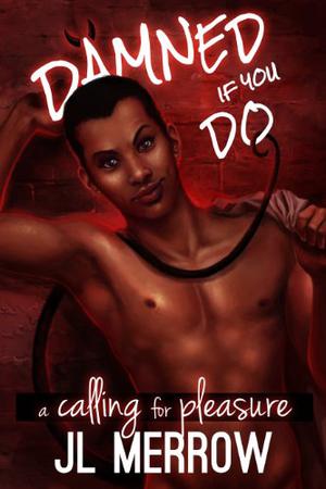 A Calling for Pleasure by J.L. Merrow
