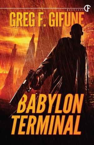 Babylon Terminal by Greg F. Gifune