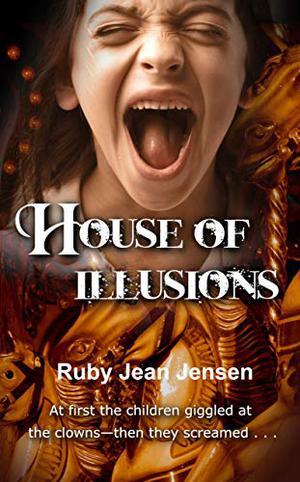 House of Illusions by Ruby Jean Jensen