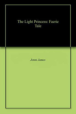 The Light Princess by Jenni James
