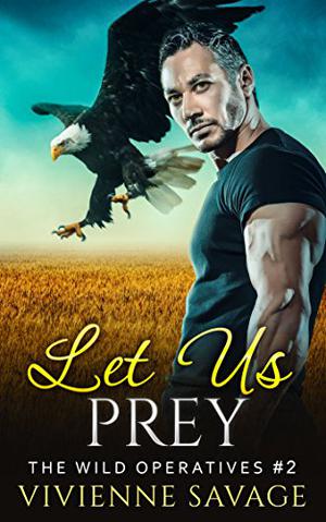 Let Us Prey (Wild Operatives #2)