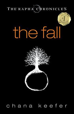 The Fall by Chana Keefer