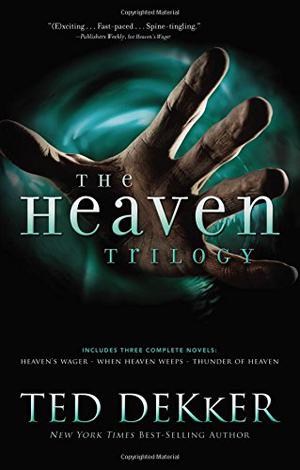The Heaven Trilogy: Heaven's Wager, Thunder of Heaven, and When Heaven Weeps (Martyr's Song #omnibus)