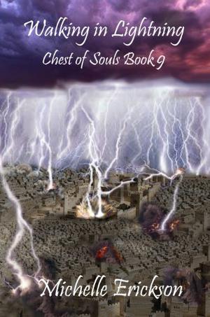 Walking in Lightning (Chest of Souls #9)