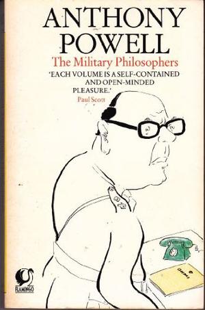 The Military Philosophers (A Dance to the Music of Time #9)