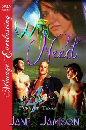 Wild Need (Werewolves of Forever, Texas #4)
