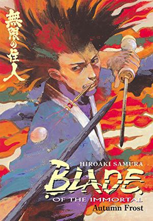 Blade of the Immortal, Volume 12: Autumn Frost (Blade of the Immortal US #12)