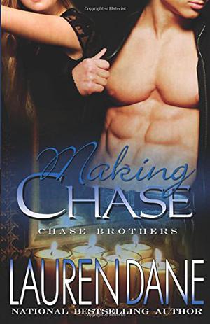 Making Chase by Lauren Dane