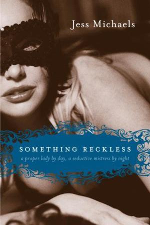 Something Reckless (Albright Sisters #2)
