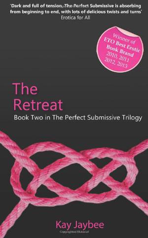 The Retreat by Kay Jaybee