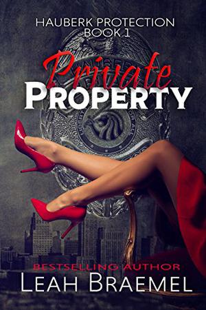 Private Property: a Hauberk Protection novella (Hauberk Protection #1)
