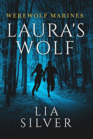 Laura's Wolf (Werewolf Marines #1)