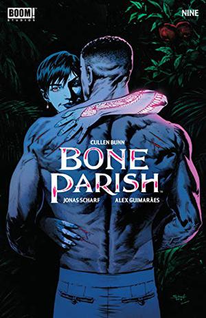 Bone Parish #9 by Cullen Bunn, Jonas Scharf, Alex Guimarães