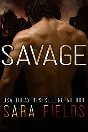 Savage by Sara Fields