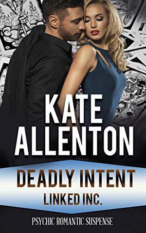 Deadly Intent by Kate Allenton