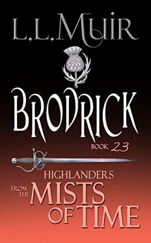 Brodrick (The Ghosts of Culloden Moor #23)