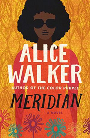 Meridian by Alice Walker
