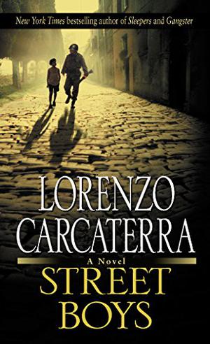 Street Boys by Lorenzo Carcaterra