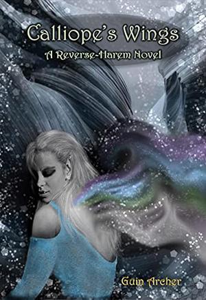 Calliope’s Wings by Guin Archer